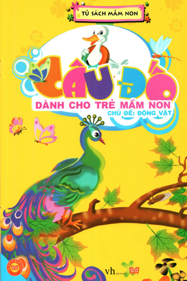 Câu Đố Dành Cho Trẻ Mầm Non-Động Vật (NXB Văn Học 2014) - Thanh Nga, 22 Trang