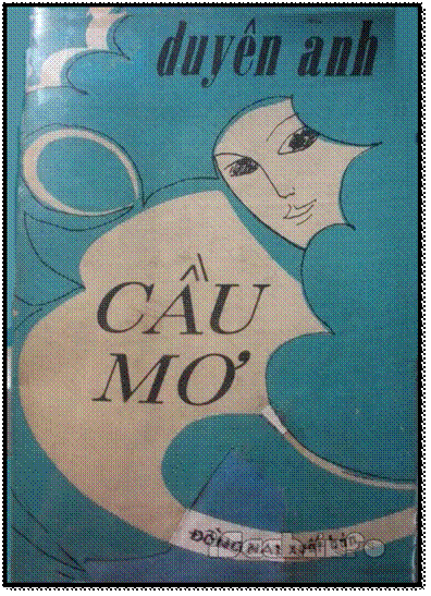 Cầu Mơ (NXB Đồng Nai 1971) - Duyên Anh, 126 Trang