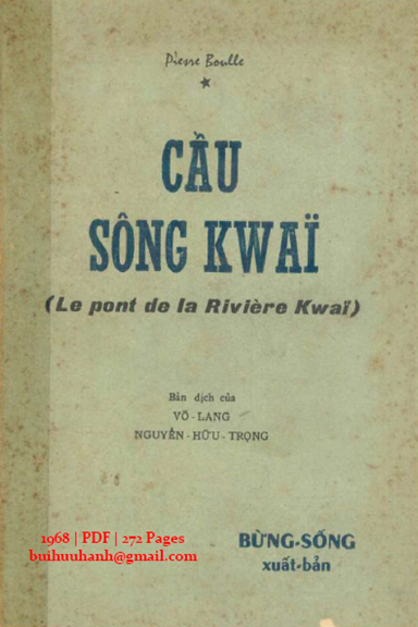 Cầu Sông Kwai (NXB Bừng Sống 1968) - Pierre Boulle, 272 Trang