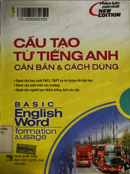 Cấu Tạo Tiếng Anh Căn Bản Và Cách Dùng (NXB Đại Học Quốc Gia 2012) - Nguyễn Thu Huyền, 400 Trang