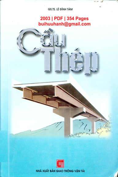 Cầu Thép (NXB Giao Thông Vận Tải 2003) - Lê Đình Tâm, 354 Trang