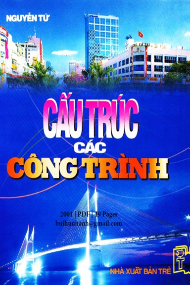Cấu Trúc Các Công Trình (NXB Trẻ 2001) - Nguyễn Tứ, 49 Trang