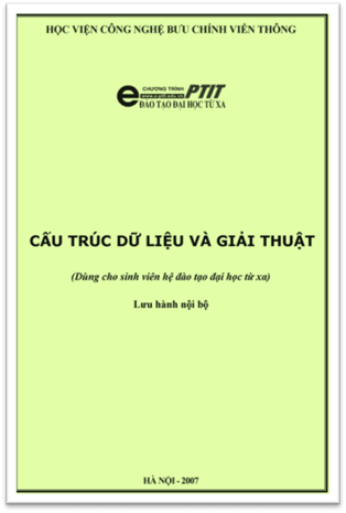 Cấu Trúc Dữ Liệu Và Giải Thuật (NXB Hà Nội 2007) - Dương Trần Đức, 144 Trang
