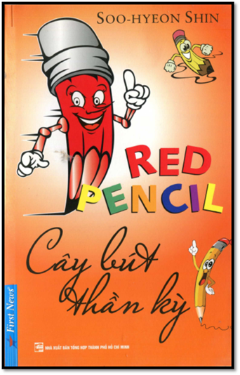 Cây Bút Thần Kỳ (NXB Tổng Hợp 2013) - Soo Hyeon Shin, 170 Trang