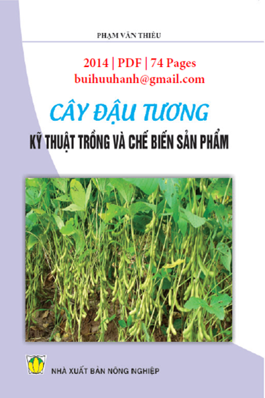 Cây Đậu Tương Kỹ Thuật Trồng Và Chế Biến Sản Phẩm (NXB Nông Nghiệp 2014) - Phạm Văn Thiều, 74 Trang
