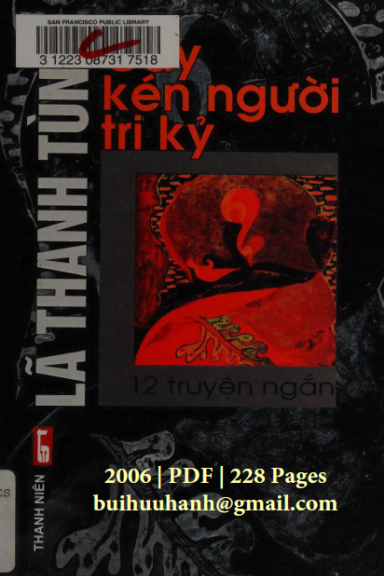 Cấy Kén Người Tri Kỷ (NXB Thanh Niên 2006) - Lã Thanh Tùng, 228 Trang
