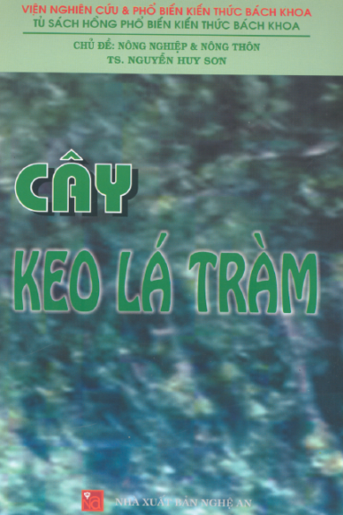 Cây Keo Lá Tràm (NXB Nghệ An 2003) - Nguyễn Huy Sơn, 92 Trang