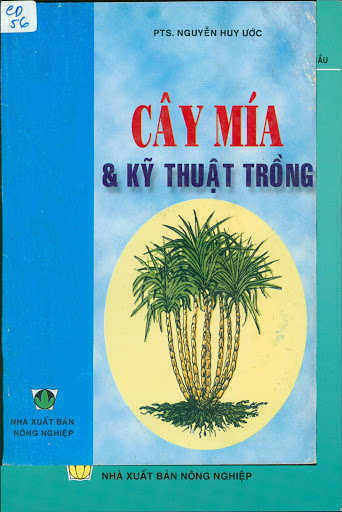 Cây Mía Và Kỹ Thuật Trồng (NXB Nông Nghiệp 2000) - Nguyễn Huy Ước, 120 Trang