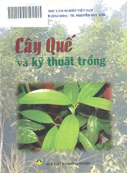 Cây Quế Và Kỹ Thuật Trồng (NXB Nông Nghiệp 2007) - Phạm Văn Tuấn, 144 Trang