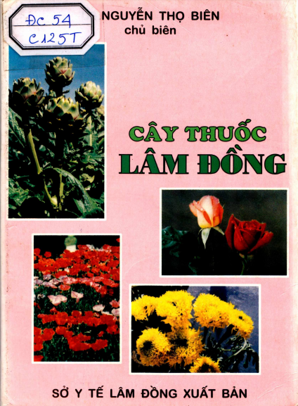 Cây Thuốc Lâm Đồng (NXB Lâm Đồng 1996) - Nguyễn Thọ Biên, 273 Trang
