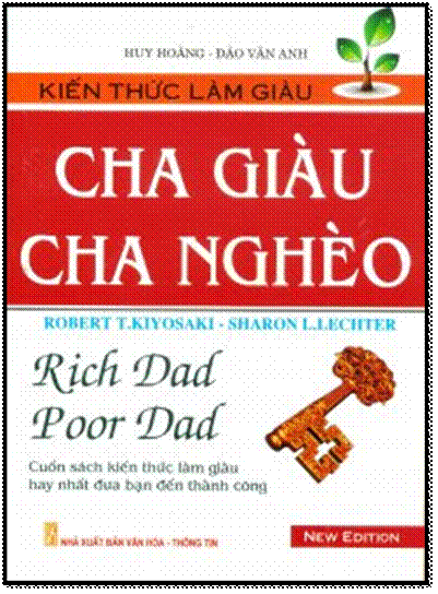 Cha Giàu Cha Nghèo (NXB Văn Hóa Thông Tin 2013) - Robert T. Kiyosaki, 386 Trang