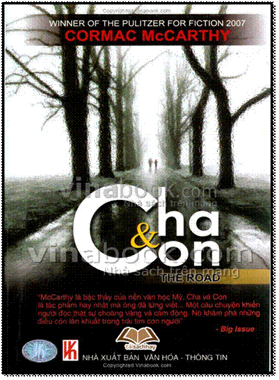 Cha Và Con (NXB Văn Hóa Thông Tin 2008) - Cormac McCarthy, 296 Trang