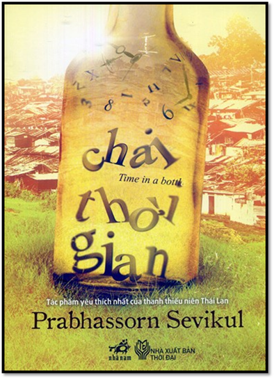 Chai Thời Gian (NXB Thời Đại 2013) - Prabhassorn Sevikul, 326 Trang