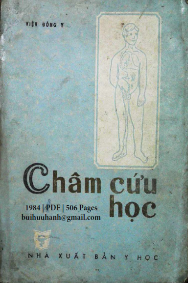 Châm Cứu Học (NXB Y Học 1984) - Hoàng Bảo Châu, 506 Trang