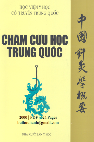 Châm Cứu Học Trung Quốc (NXB Y Học 2000) - Hoàng Quý, 324 Trang