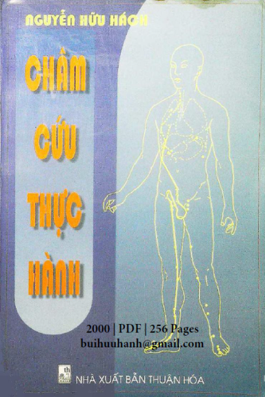 Châm Cứu Thực Hành (NXB Thuận Hóa 2000) - Nguyễn Hữu Hách, 256 Trang