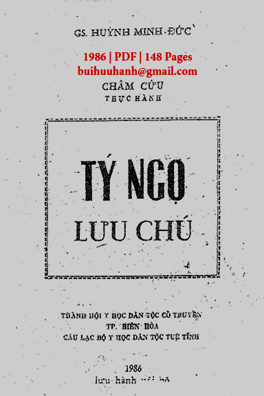 Châm Cứu Thực Hành-Tý Ngọ Lưu Chú (NXB Biên Hòa 1986) - Huỳnh Minh Đức, 148 Trang