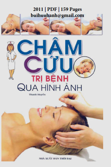 Châm Cứu Trị Bệnh Qua Hình Ảnh (NXB Thời Đại 2011) - Thanh Huyền, 159 Trang