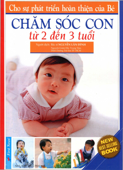 Chăm Sóc Con Từ 2 Đến 3 Tuổi (NXB Phụ Nữ 2007) - Nguyễn Lân Đính, 66 Trang