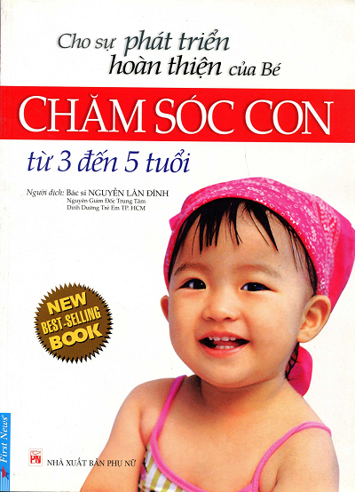 Chăm Sóc Con Từ 3 Đến 5 Tuổi (NXB Phụ Nữ 2012) - Nguyễn Lân Đính, 66 Trang