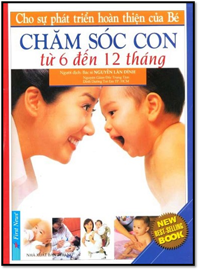 Chăm Sóc Con Từ 6 Đến 12 Tháng (NXB Phụ Nữ 2013) - Nguyễn Lân Đính, 68 Trang
