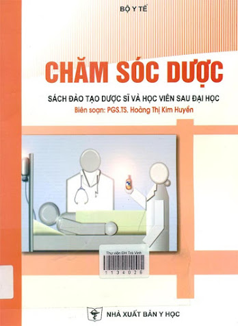 Chăm Sóc Dược (NXB Y Học 2011) - Hoàng Thị Kim Huyền, 271 Trang