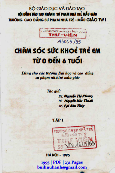 Chăm Sóc Sức Khỏe Trẻ Em Từ 0 Đến 6 Tuổi Tập 1 (NXB Hà Nội 1995) - Nguyễn Thị Phong, 231 Trang