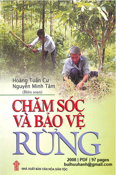 Chăm Sóc Và Bảo Vệ Rừng (NXB Văn Hóa Dân Tộc 2008) - Hoàng Tuấn Cư, 97 Trang