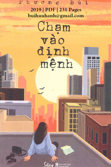 Chạm Vào Định Mệnh (NXB Thanh Niên 2019) - Phương Bùi, 231 Trang
