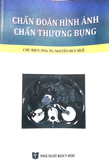Chẩn Đoán Hình Ảnh Chấn Thương Bụng (NXB Y Học 2010) - Nguyễn Duy Huề, 86 Trang