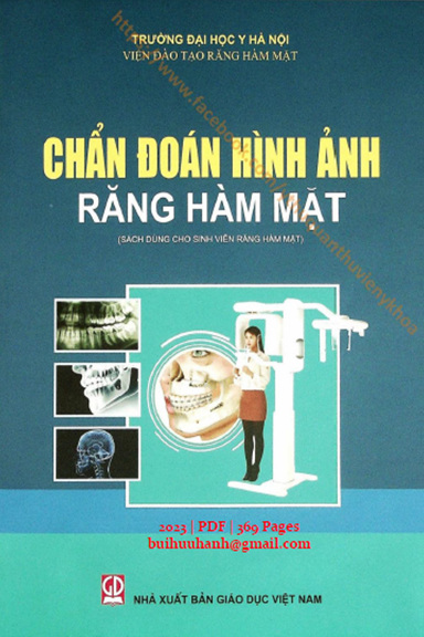 Chẩn Đoán Hình Ảnh Răng Hàm Mặt (NXB Giáo Dục 2023) - Hoàng Việt Hải, 369 Trang
