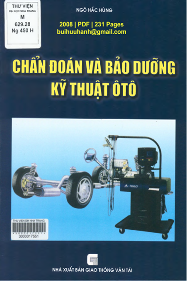Chẩn Đoán Và Bảo Dưỡng Kỹ Thuật ÔTô (NXB Giao Thông Vận Tải 2008) - Ngô Hắc Hùng, 231 Trang