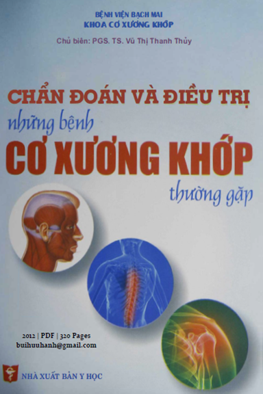 Chẩn Đoán Và Điều Trị Các Bệnh Cơ Xương Khớp Thường Gặp (NXB Y Học 2012) - Vũ Thị Thanh Thủy