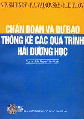 Chẩn Đoán Và Dự Báo Thống Kê Các Quá Trình Hải Dương Học (NXB Đại Học Quốc Gia 1998) - Phạm Văn Huấn