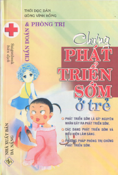 Chẩn Đoán Và Phòng Trị Chứng Phát Triển Sớm Ở Trẻ (NXB Đà Nẵng 2005) - Thời Dục Dân, 182 Trang