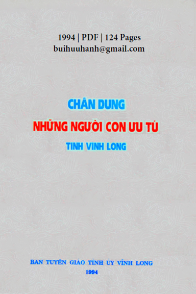 Chân Dung Những Người Con Ưu Tú Tỉnh Vĩnh Long (NXB Vĩnh Long 1994) - Nguyễn Chiến Thắng, 124 Trang