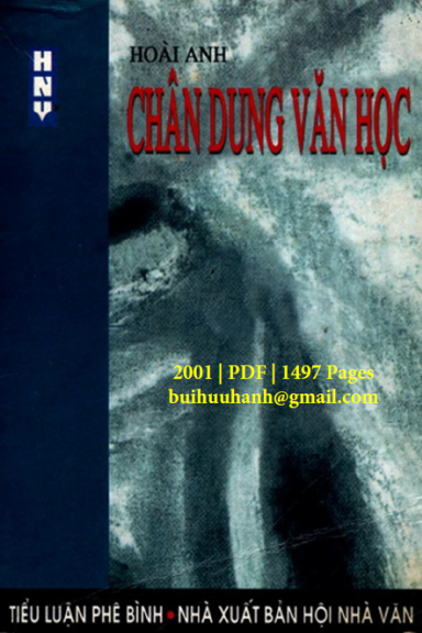 Chân Dung Văn Học (NXB Hội Nhà Văn 2001) - Hoài Anh, 1496 Trang