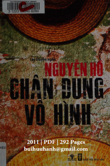 Chân Dung Vô Hình (NXB Hội Nhà Văn 2011) - Nguyễn Hồ, 292 Trang
