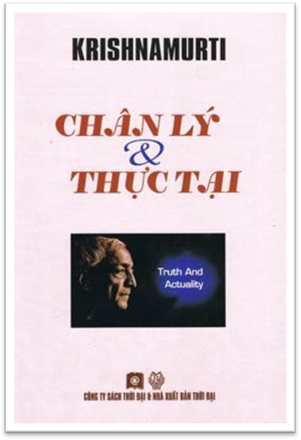Chân Lý Và Thực Tại (NXB Thời Đại 2010) - Krishnamurti, 210 Trang