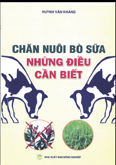 Chăn Nuôi Bò Sữa Những Điều Cần Biết (NXB Nông Nghiệp 2006) - Huỳnh Văn Kháng, 77 Trang