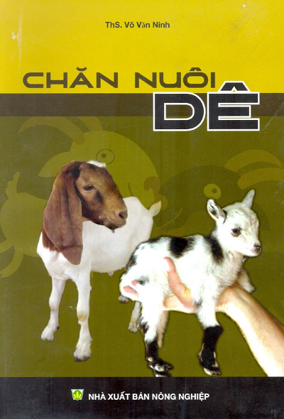 Chăn Nuôi Dê (NXB Nông Nghiệp 2015) - Võ Văn Ninh, 64 Trang