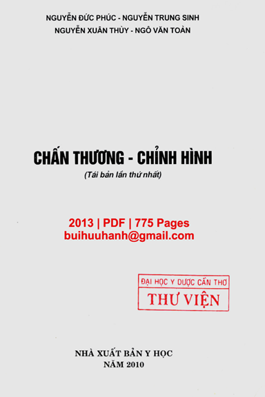 Chấn Thương-Chỉnh Hình (NXB Y Học 2010) - Nguyễn Đức Phúc, 775 Trang