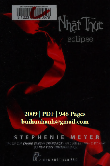 Chạng Vạng Tập 3-Nhật Thực (NXB Trẻ 2009) - Stephenie Meyer, 948 Trang