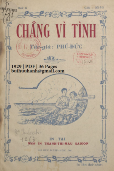 Chẳng Vì Tình Quyển 6 (NXB Thạnh Thị Mậu 1929) - Phú Đức, 36 Trang