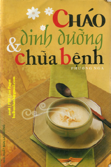 Cháo Dinh Dưỡng Và Chữa Bệnh (NXB Lao Động 2008) - Phương Nga, 210 Trang