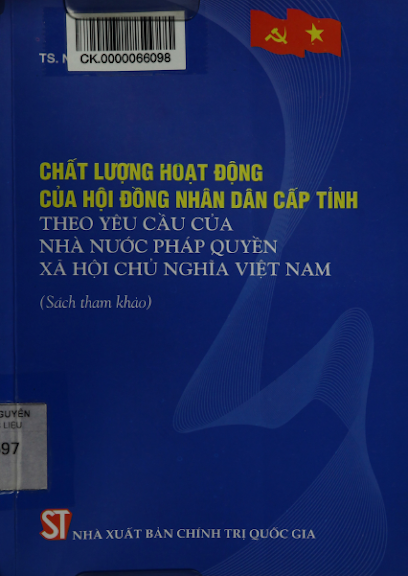 Chất Lượng Hoạt Động Của Hội Đồng Nhân Dân Cấp Tỉnh Theo Yêu Cầu Của Nhà Nước Pháp Luật Xã Hội