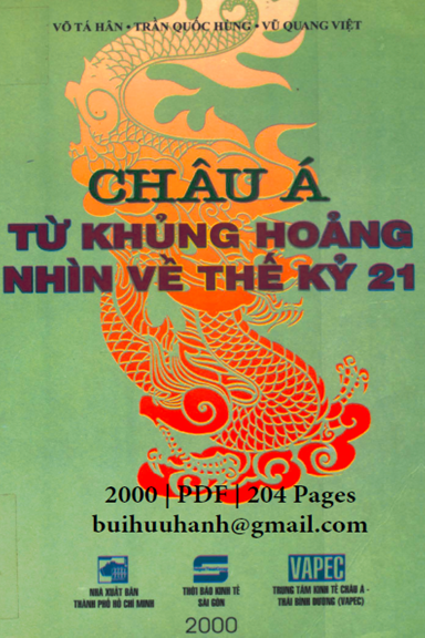 Châu Á Từ Khủng Hoảng Nhìn Về Thế Kỷ 21 (NXB Tổng Hợp 2000) - Võ Tá Hân, 204 Trang