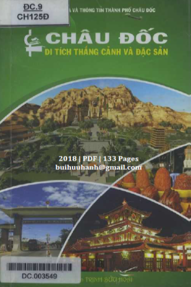 Châu Đốc Di Tích Thắng Cảnh Và Đặc Sản (NXB An Giang 2018) - Trịnh Bửu Hoài, 133 Trang