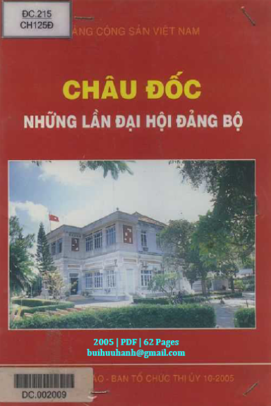 Châu Đốc Những Lần Đại Hội Đảng Bộ (NXB An Giang 2005) - Nhiều Tác Giả, 62 Trang