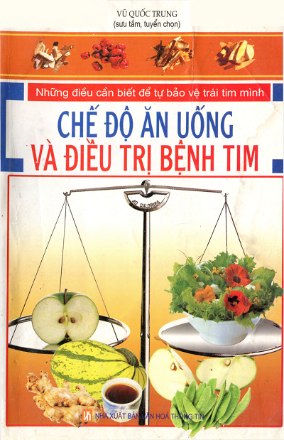Chế Độ Ăn Uống Và Điều Trị Bệnh Tim (NXB Văn Hóa Thông Tin 2007) - Vũ Quốc Trung, 240 Trang